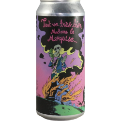 Tout Va Très Bien, Madame La Marquise...